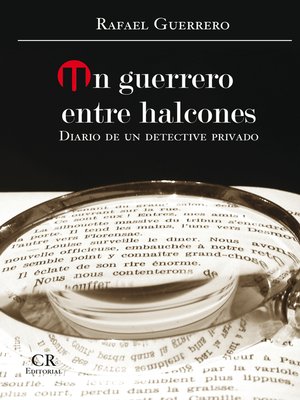 cover image of Un Guerrero Entre Halcones Diario de un Detective Privado